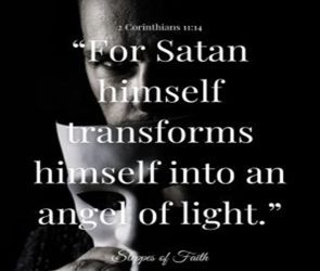 angels of light transform Counterfeit Angelic Ministry