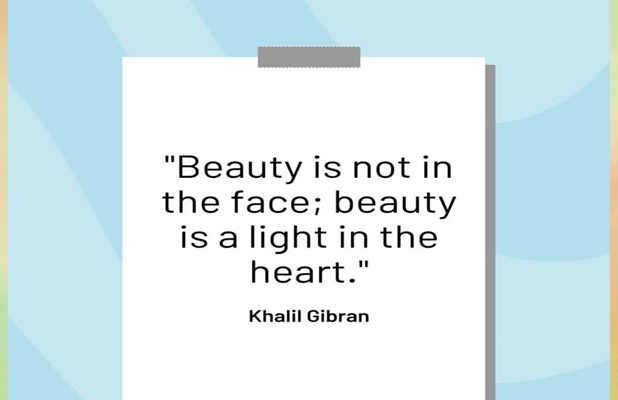 khalil Gibran quote <strong>Is the Quest for Enhanced Physical Beauty Scriptural?</strong>