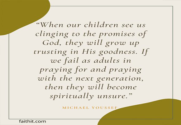 teach them Practical Ways to Raise Godly Children