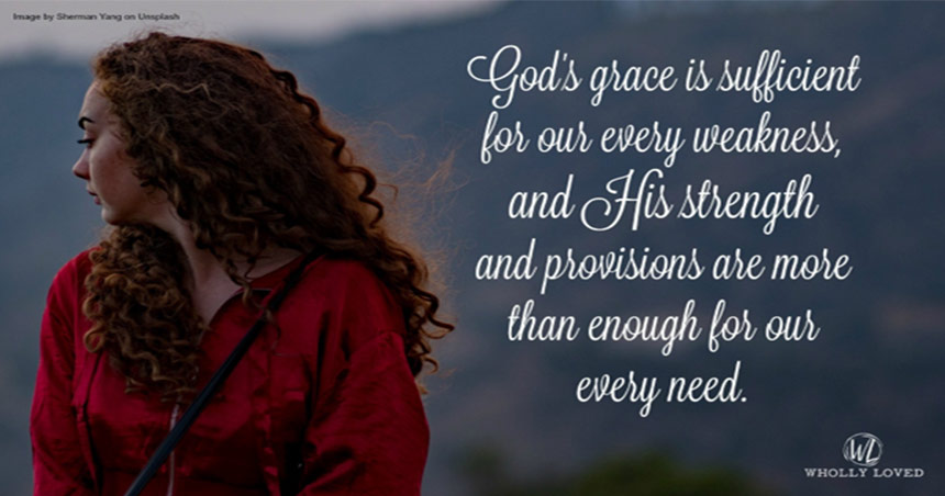 God's Grace is sufficient for us God's Grace is sufficient for us