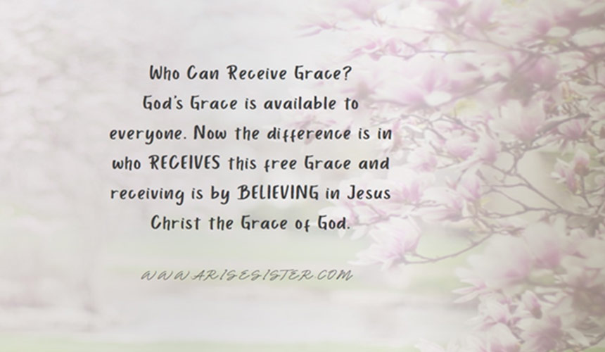Who can receive grace Potpourri