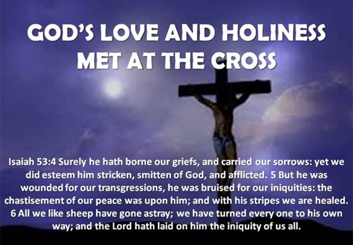 God's Love and Holiness met at the Cross