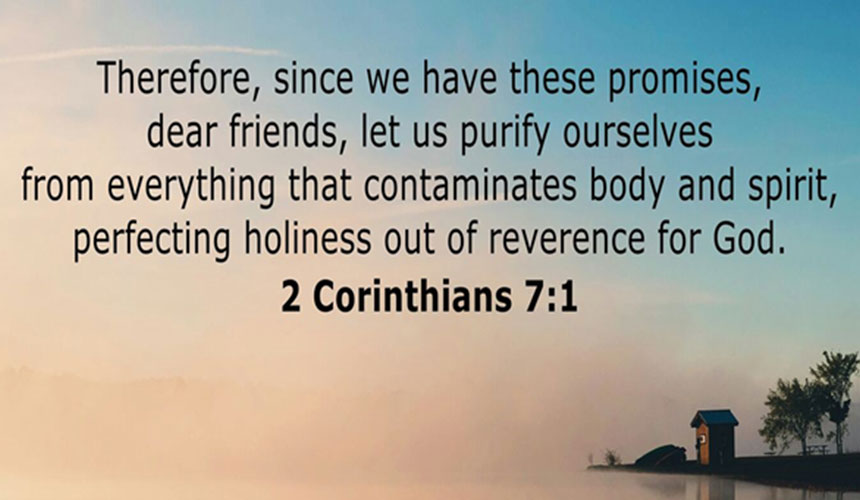 Purify your self from uncleanness