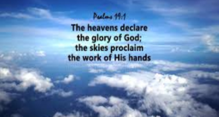 The Heavens declare the glory of God