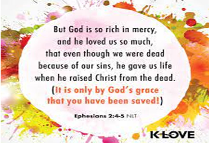God is rich in Mercy