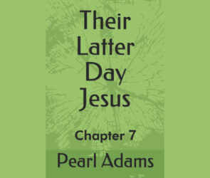 Their Latter day Jesus