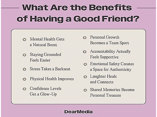 What are the Benefits of Having a Good Friend?