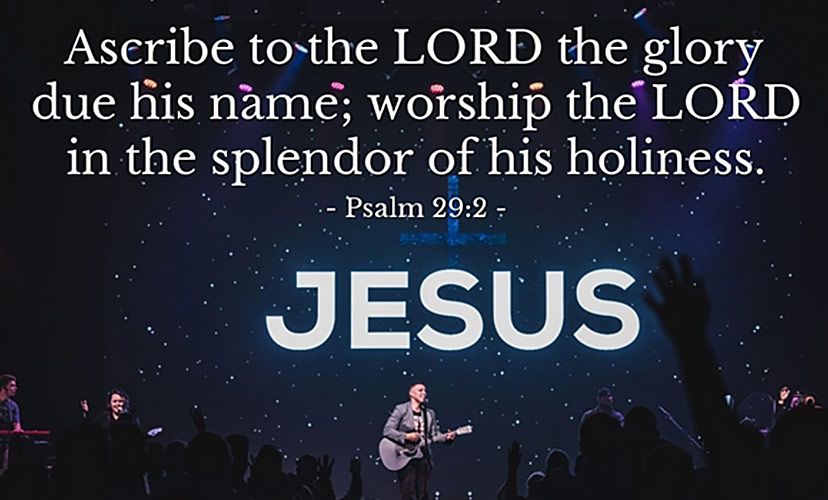 Ascribe to the Lord His Due Glory Potpourri – Holiness